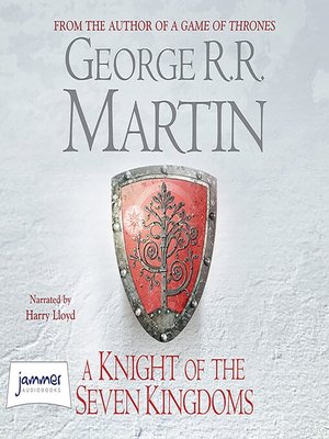A Knight of the Seven Kingdoms - Audiobook